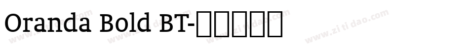 Oranda Bold BT字体转换